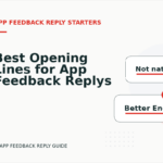 Best Opening Lines for App Feedback Replys