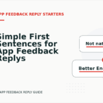 Simple First Sentences for App Feedback Replys