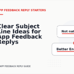 Clear Subject Line Ideas for App Feedback Replys