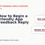 How to Begin a Friendly App Feedback Reply