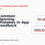 Common Opening Mistakes in App Feedback Replys