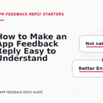 How to Make an App Feedback Reply Easy to Understand