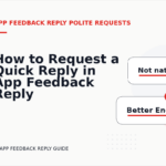 How to Request a Quick Reply in App Feedback Reply English