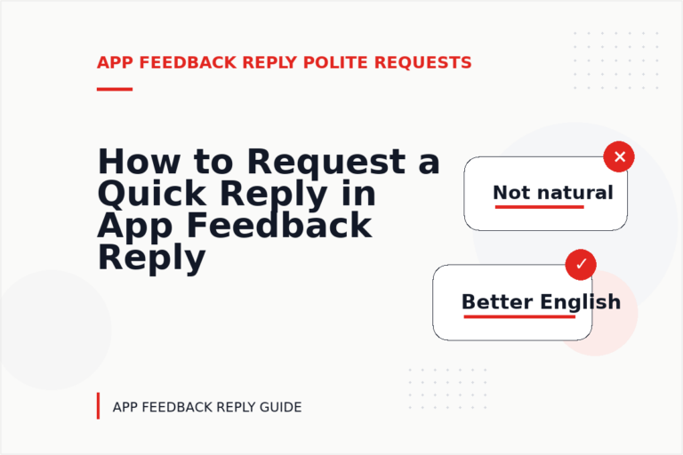 How to Request a Quick Reply in App Feedback Reply English