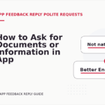 How to Ask for Documents or Information in App Feedback Reply English