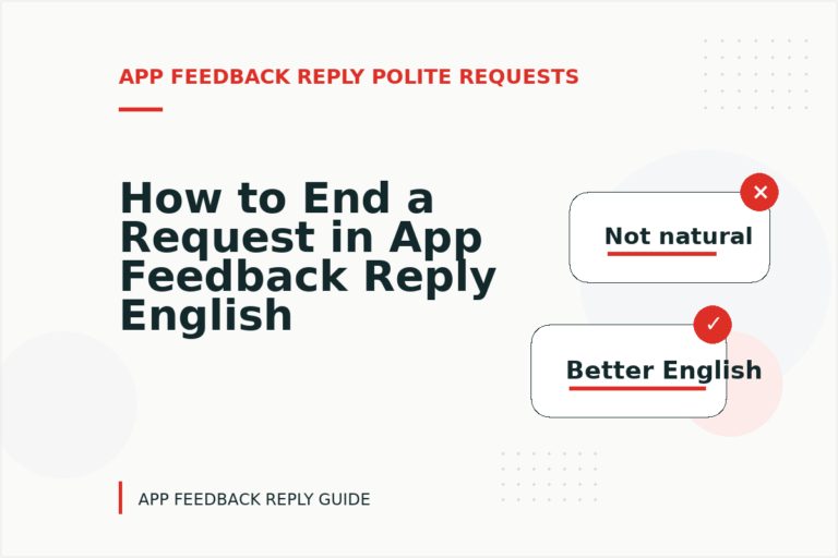 How to End a Request in App Feedback Reply English